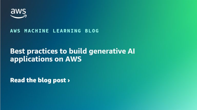 Finest practices to construct generative AI functions on AWS
