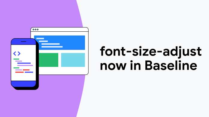 CSS font-size-adjust is now in Baseline  |  Blog  |  web.dev