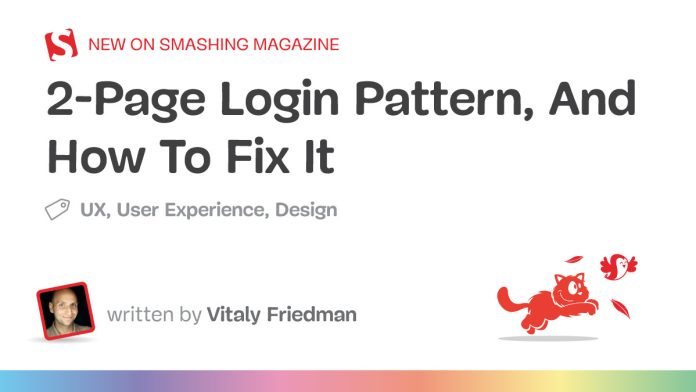 2-Page Login Pattern, And How To Fix It — Smashing Magazine