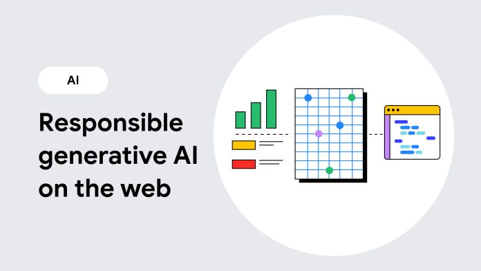 Build responsible web experiences with generative AI  |  Blog  |  web.dev