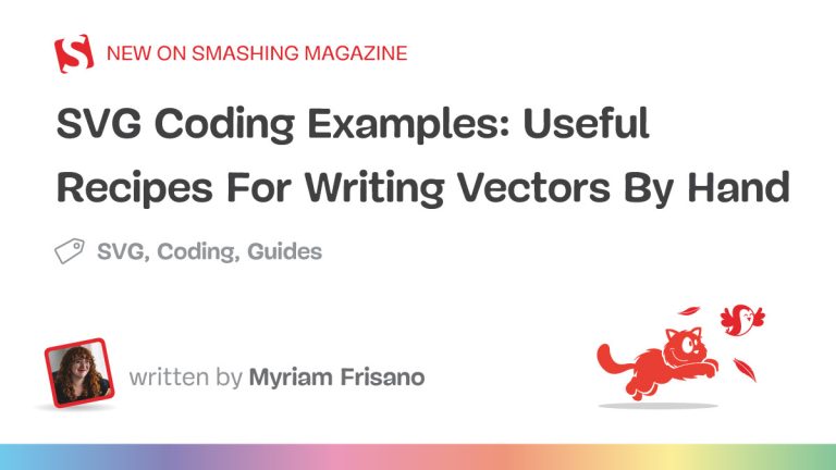 Helpful Recipes For Writing Vectors By Hand — Smashing Journal